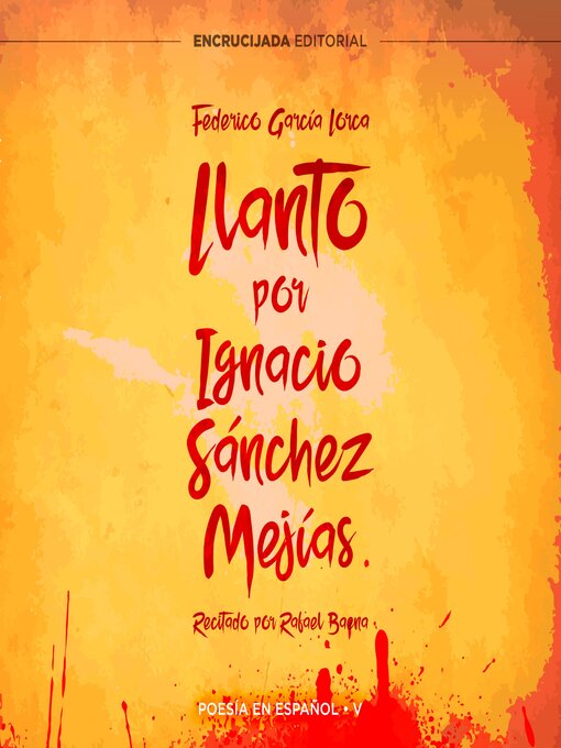 Title details for Llanto por Ignacio Sánchez Mejías by Federico García Lorca - Available